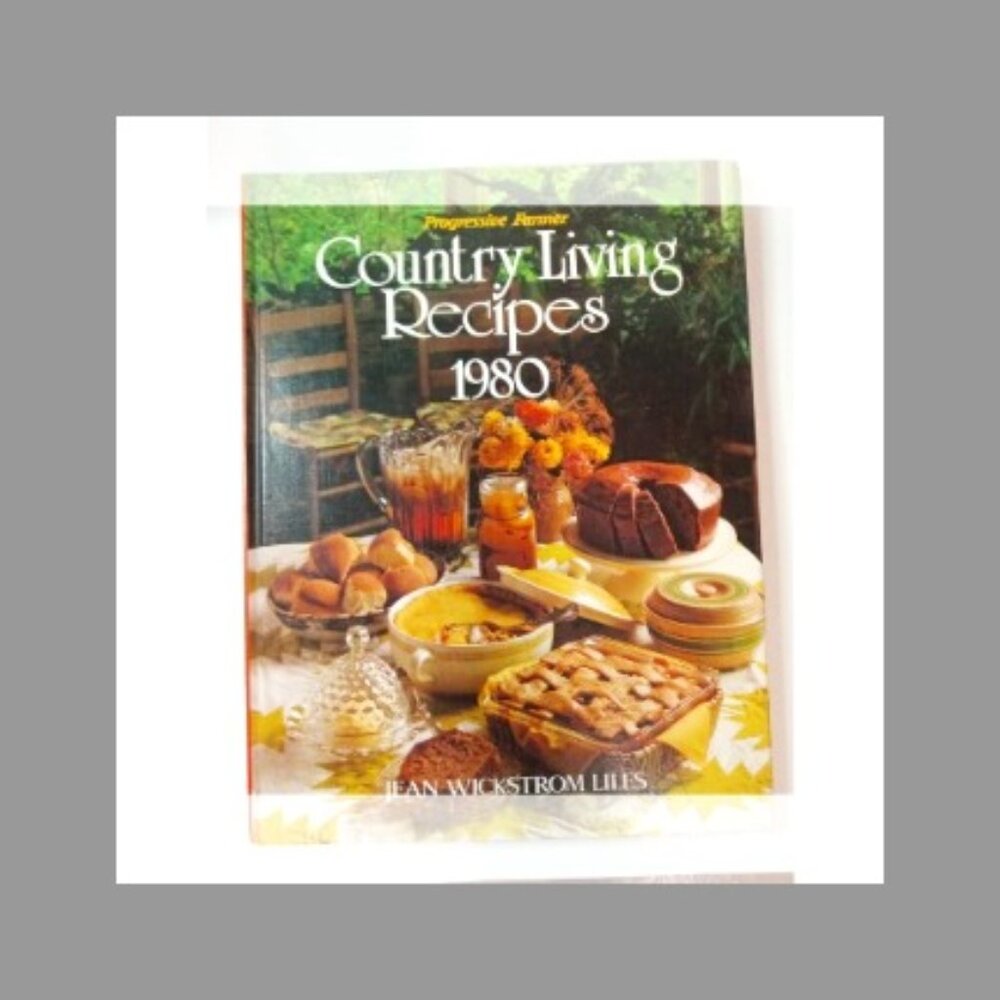Country Living Recipes 1980 Vintage Cookbook 126 Pages